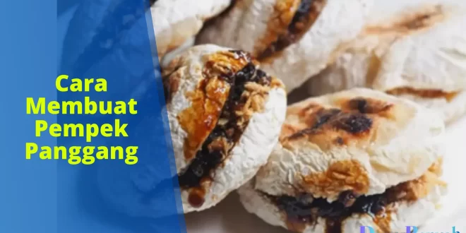 cara membuat pempek panggang