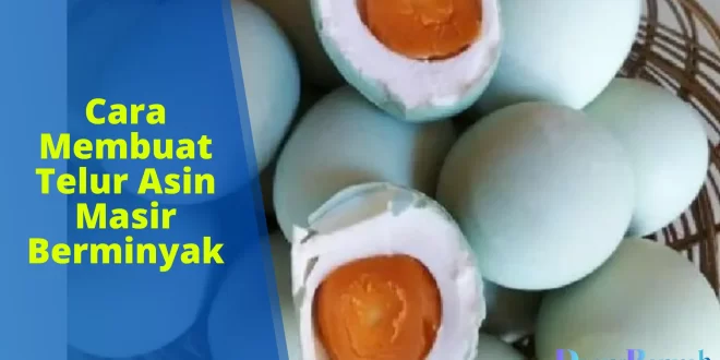 cara membuat telur asin masir berminyak