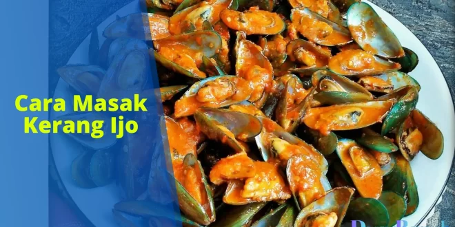 cara masak kerang ijo
