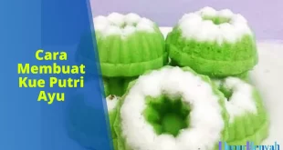cara membuat kue putri ayu