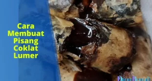 cara membuat pisang coklat lumer