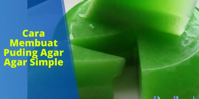 cara membuat puding agar agar simpel
