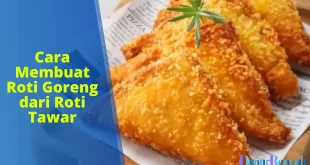 cara membuat roti goreng dari roti tawar