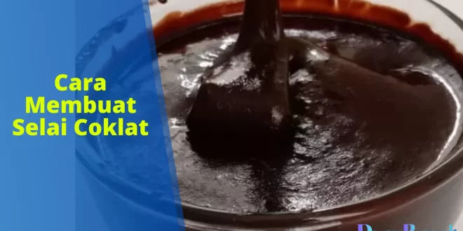cara membuat selai coklat