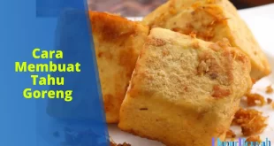 cara membuat tahu goreng